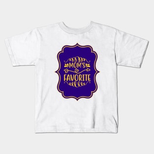 Mom's Favorite Kids T-Shirt